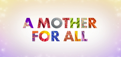 Video versions of the beautiful ‘A Mother for All’ exhibition.