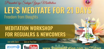 “Let’s Meditate for 21 Days” Online Workshop Saturday 21st August 2021