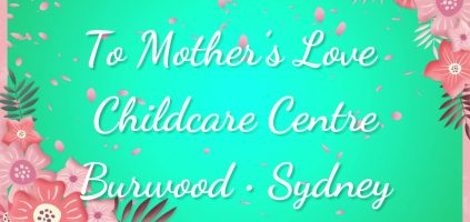 Mother’s Love Childcare Centre 21st Anniversary (2001 ~ 2022)