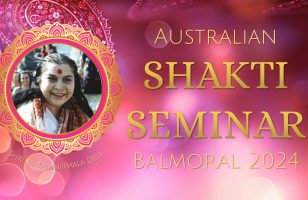 Australian Shakti Seminar Balmoral – October 2024