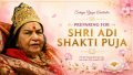 Preparing for Shri Adi Shakti Puja – Online Program Sunday 21 June 2026